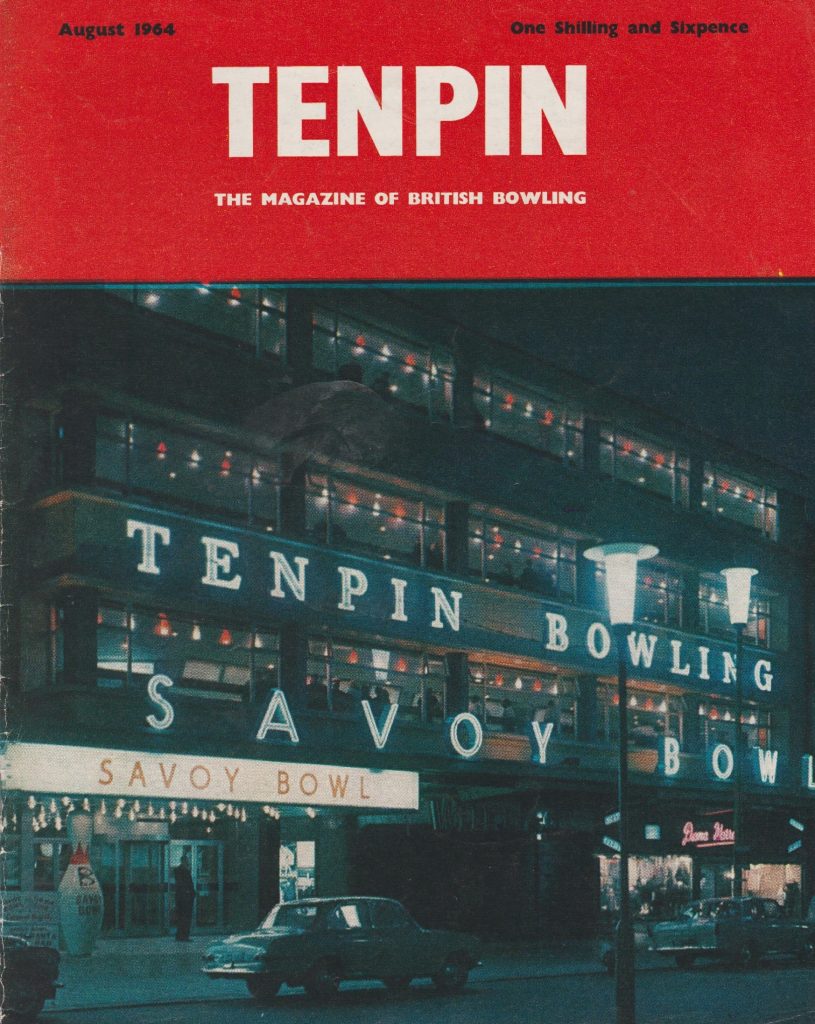 History of Tenpin Bowling in the UK Part 85 Top Rank Savoy Bowl